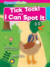 Cover image for Tick Tock! / I Can Spot It
